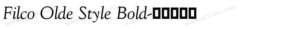 Filco Olde Style Bold字体转换